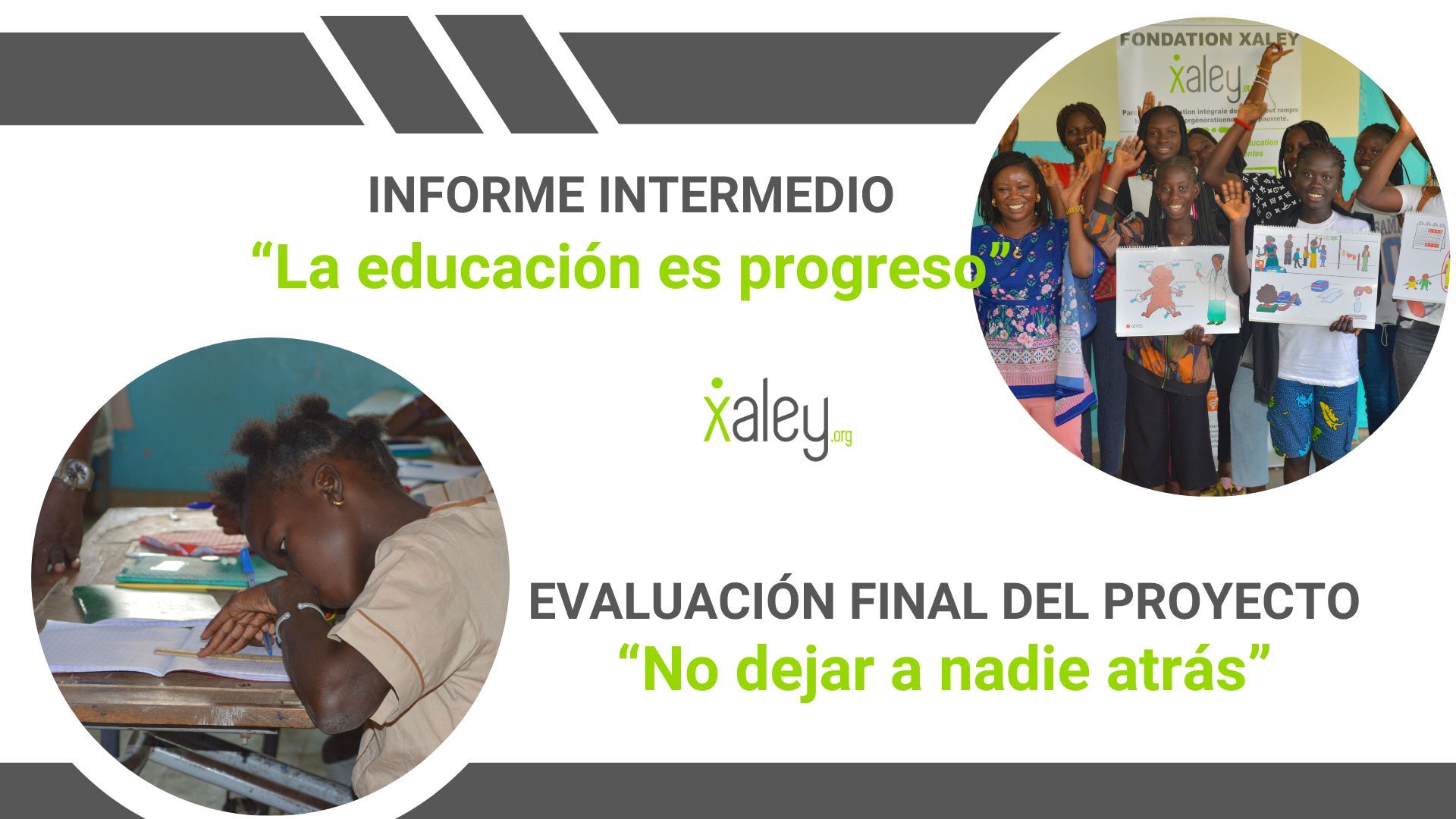 Informes «Que nadie se quede atrás» y «Educación es progreso
